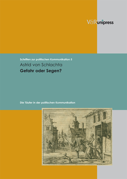 Gefahr oder Segen? von Corni,  Gustavo, De Benedictis,  Angela, Mazohl-Wallnig,  Brigitte, Rando,  Daniela, Schorn-Schütte,  Luise, von Schlachta,  Astrid