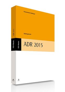Gefahrgutrecht: ADR 2015