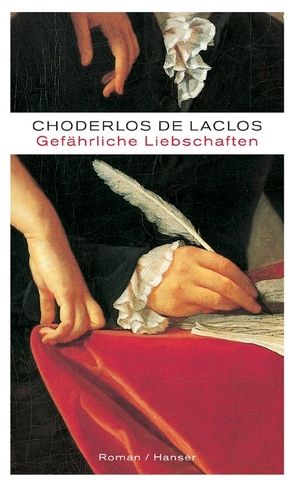 Gefährliche Liebschaften von Choderlos de Laclos,  P.A.F., Schmitter,  Elke, Tschöke,  Wolfgang