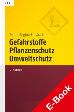 Gefahrstoffe, Pflanzenschutz, Umweltschutz von Emsbach,  Maria Regina