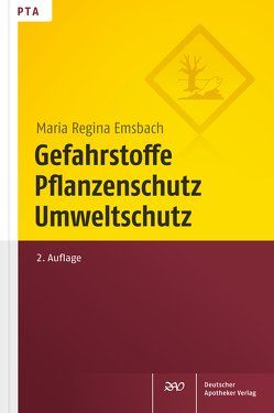 Gefahrstoffe, Pflanzenschutz, Umweltschutz von Emsbach,  Maria Regina
