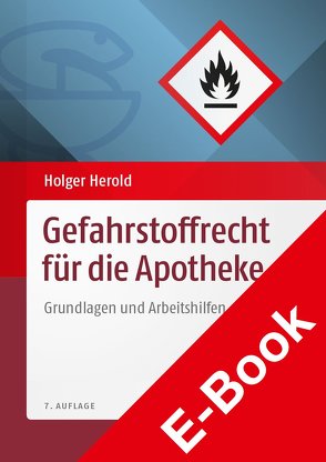 Gefahrstoffrecht für die Apotheke von Herold,  Holger, Kaufmann,  Dieter