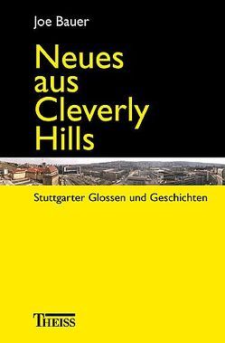 Gefangen in Cleverly Hills von Bauer,  Joe, Richling,  Mathias, Schwerzmann,  Jörg