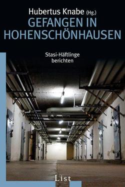 Gefangen in Hohenschönhausen von Knabe,  Hubertus