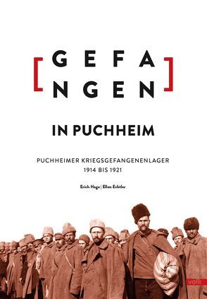 Gefangen in Puchheim von Echtler,  Ellen, Hage,  Erich