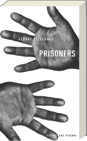 Prisoners von Pelecanos,  George, Witthuhn,  Karen