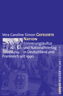 Gefeierte Nation von Simon,  Vera Caroline