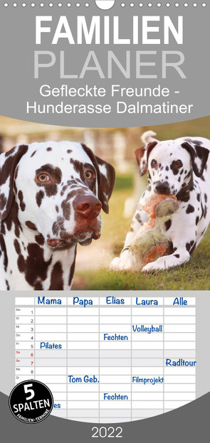 Gefleckte Freunde – Hunderasse Dalmatiner – Familienplaner hoch (Wandkalender 2022 , 21 cm x 45 cm, hoch) von Mielewczyk,  Barbara