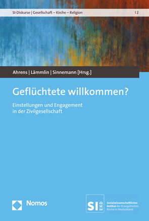 Geflüchtete willkommen? von Ahrens,  Petra-Angela, Lämmlin,  Georg, Sinnemann,  Maria