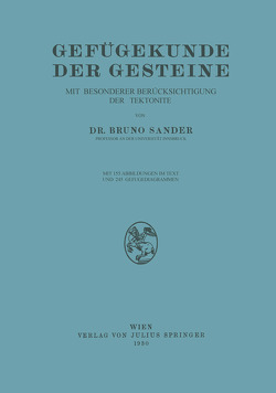 Gefügekunde der Gesteine von Sander,  Bruno