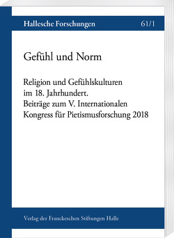 Gefühl und Norm von Cyranka,  Daniel, Ruhland,  Thomas, Soboth,  Christian, Stengel,  Friedemann