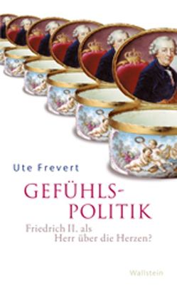 Gefühlspolitik von Frevert,  Ute