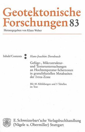 Gefüge-, Mikrostruktur- und Texturuntersuchungen an Hochtemperatur-Scherzonen in granulitfaziellen Metabasiten der Ivrea-Zone von Dornbusch,  Hans J