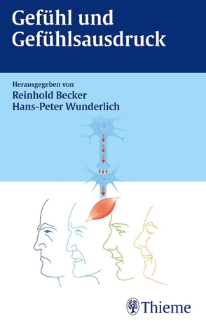 Gefühl und Gefühlsausdruck von Becker,  Reinhold, Bock,  Jörg, Braun,  Anna Katharina, Dettmar,  Peter, Wunderlich,  Hans-Peter