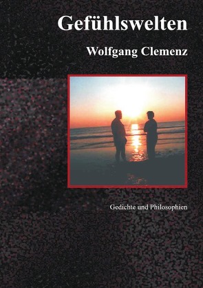 Gefühlswelten von Clemenz,  Wolfgang