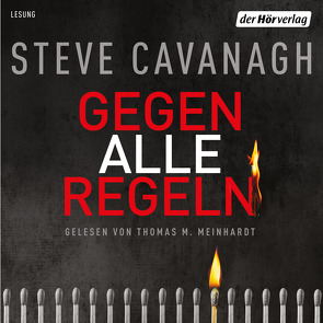 Gegen alle Regeln von Cavanagh,  Steve, Kinzel,  Fred, Meinhardt,  Thomas M.