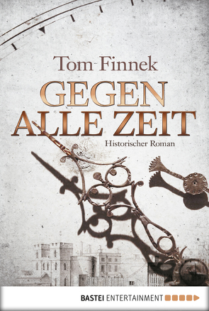 Gegen alle Zeit von Finnek,  Tom