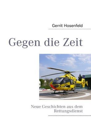 Gegen die Zeit von Hosenfeld,  Gerrit