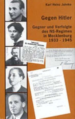 Gegen Hitler von Jahnke,  Karl H