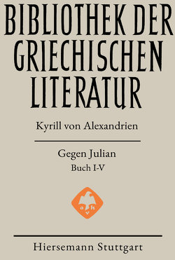 Gegen Julian von Huber‑Rebenich,  Gerlinde, Rebenich,  Stefan, Schramm,  Michael, von Alexandrien,  Kyrill