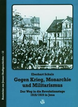 Gegen Krieg, Monarchie und Militarismus