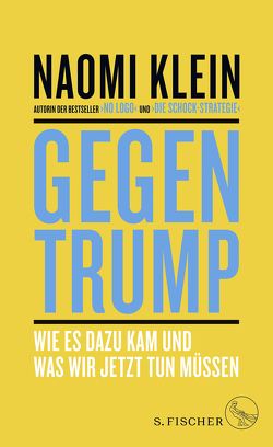 Gegen Trump von Gockel,  Gabriele, Klein,  Naomi, Schuhmacher,  Sonja, Varrelmann,  Claus