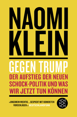 Gegen Trump von Gockel,  Gabriele, Klein,  Naomi, Schuhmacher,  Sonja, Varrelmann,  Claus