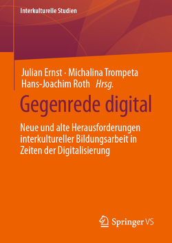 Gegenrede digital von Ernst,  Julian, Roth,  Hans-Joachim, Trompeta,  Michalina