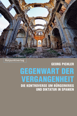 Gegenwart der Vergangenheit von Pichler,  Georg