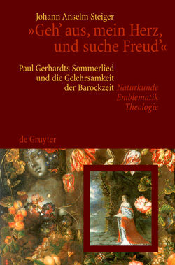 „Geh‘ aus, mein Herz, und suche Freud'“ von Steiger,  Johann Anselm