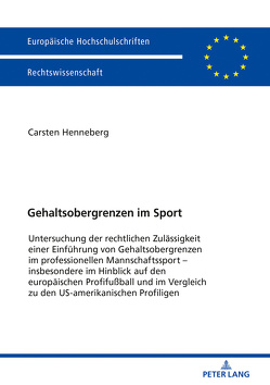 Gehaltsobergrenzen im Sport von Henneberg,  Carsten