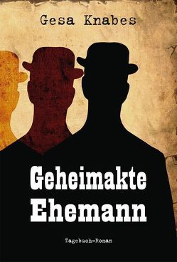 Geheimakte Ehemann von Knabes,  Gesa