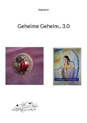 Geheime Geheim.. 3.0 von O,  Geheim