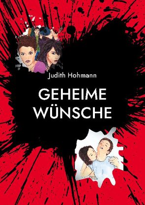 Geheime Wünsche von Hohmann,  Judith