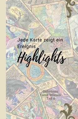 Geheimes Tarot-Wissen / Tarot: Highlights von Celik,  Andrea