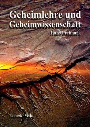 Geheimlehre und Geheimwissenschaft von Freimark,  Hans