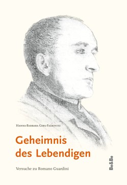 Geheimnis des Lebendigen von Gerl-Falkovitz,  Hanna-Barbara