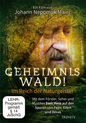 Geheimnis Wald! – Im Reich der Naturgeister (DVD) von Maier,  Johann Nepomuk, Maier,  Nepomuk