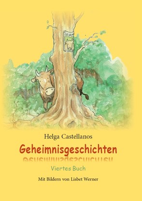 Geheimnisgeschichten von Castellanos,  Helga, Werner,  Lisbet