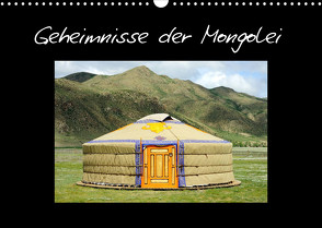 Geheimnisse der Mongolei (Wandkalender 2023 DIN A3 quer) von Zwanzger,  Wolfgang