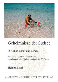 Geheimnisse der Südsee von Kapl,  Helmut