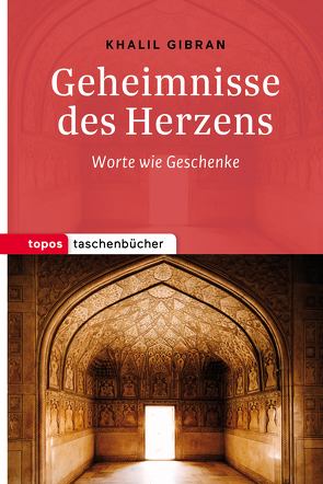 Geheimnisse des Herzens von Gibran,  Khalil