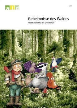 Geheimnisse des Waldes – Arbeitsblätter für die Grundschule von Steinert,  Kristina, Stockmann,  Alexander
