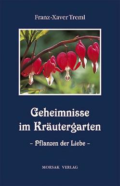 Geheimnisse im Kräutergarten von Strauss,  Dagmar, Treml,  Franz X