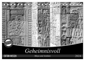 Geheimnisvoll – Maya und Azteken (Tischkalender 2024 DIN A5 quer), CALVENDO Monatskalender von Flori0,  Flori0