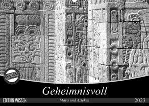 Geheimnisvoll – Maya und Azteken (Wandkalender 2023 DIN A2 quer) von Flori0