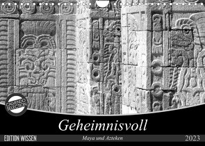 Geheimnisvoll – Maya und Azteken (Wandkalender 2023 DIN A4 quer) von Flori0
