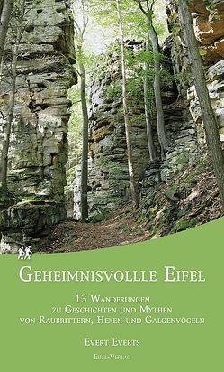 Geheimnisvolle Eifel von Everts,  Evert