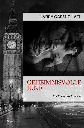 GEHEIMNISVOLLE JUNE von Carmichael,  Harry