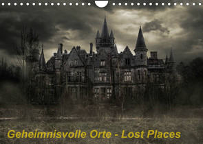 Geheimnisvolle Orte – Lost Places (Wandkalender 2023 DIN A4 quer) von Swierczyna,  Eleonore